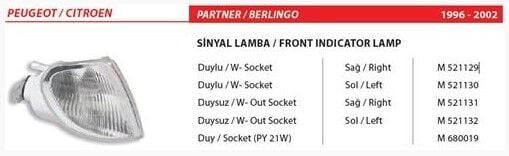 ÖN SİNYAL SOL DUYULU PEUGEOT PARTNER E.M